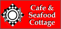 Cafe Seafood Cottage